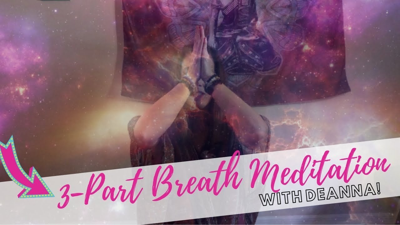 Meditation with Deanna | Free Yoga Club | 3-Part Breath Meditation