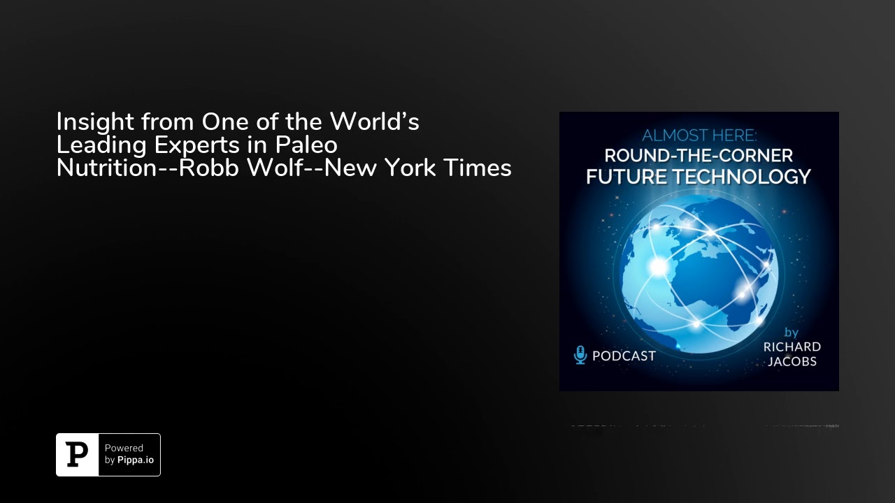 Insight from One of the World&rsquo;s Leading Experts in Paleo Nutrition--Robb Wolf--New York Times Bes...