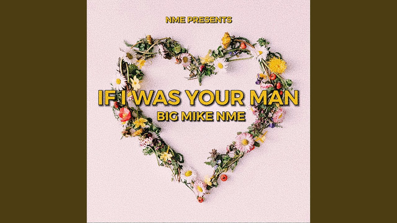 If I Was Your Man
