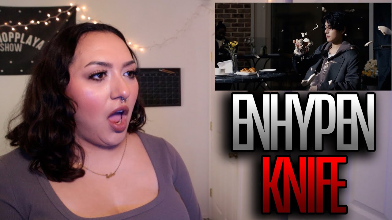 Реакция на официальный клип ENHYPEN (엔하이픈) на песню 'Knife'