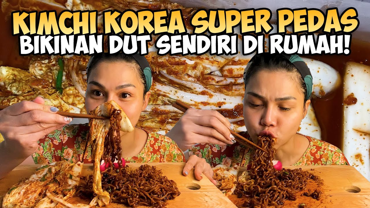TUTORIAL CARA BIKIN KIMCHI SENDIRI❗ DUT MAKAN PAKE MIE KOREAN SUPER PEDAS❗