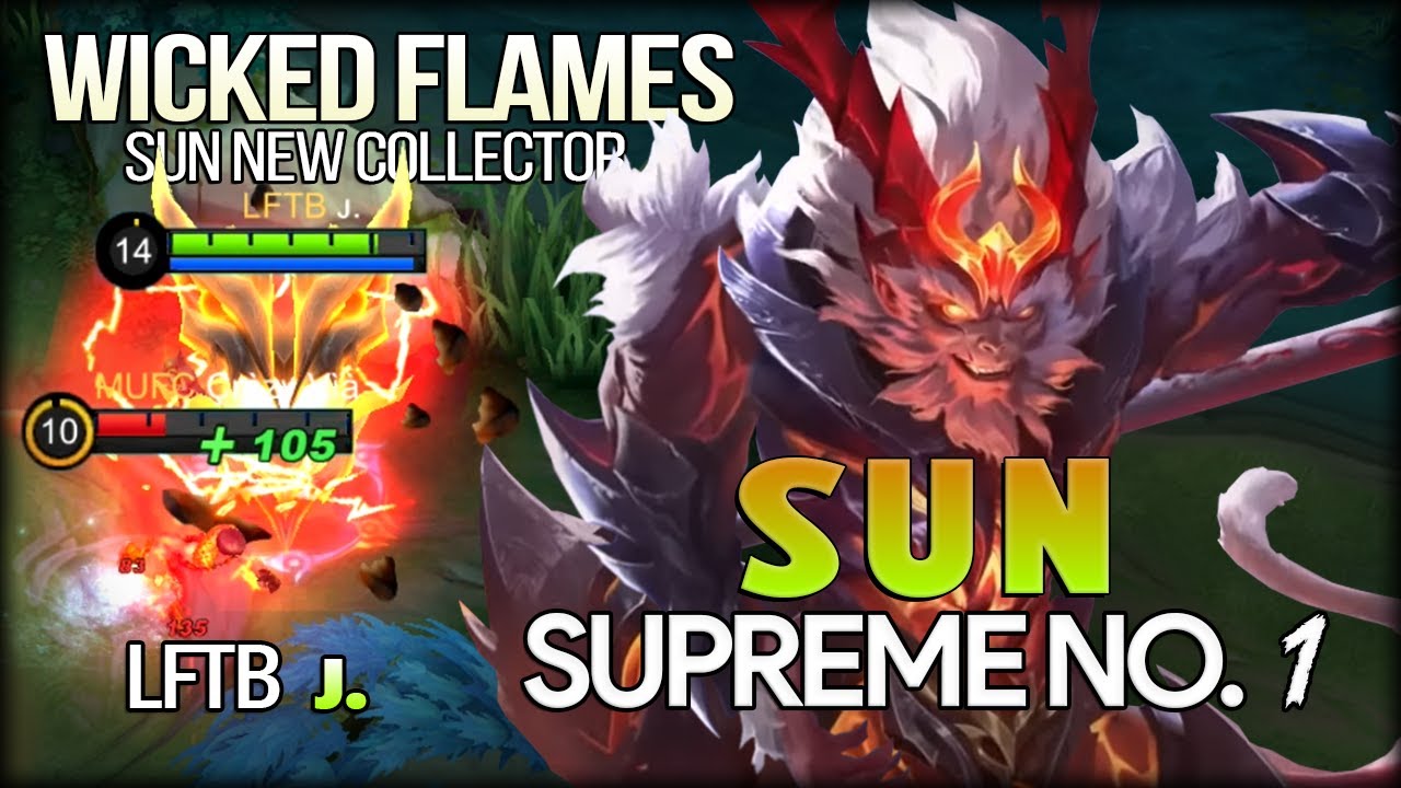 New Collector Sun Wicked Flames. Monkey King vs Everybody! ᴊ. Supreme No. 1 Sun - MLBB