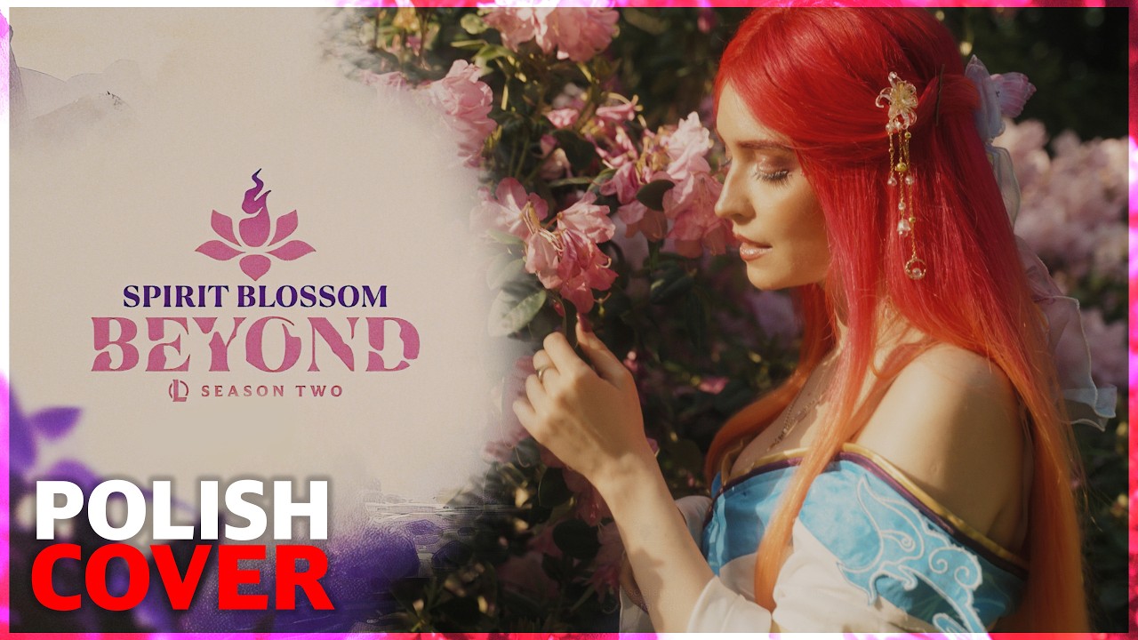 Here, Tomorrow (Po Polsku) - Spirit Blossom 2025 🌸 League of Legends Cinematic Song | W&oslash;nder