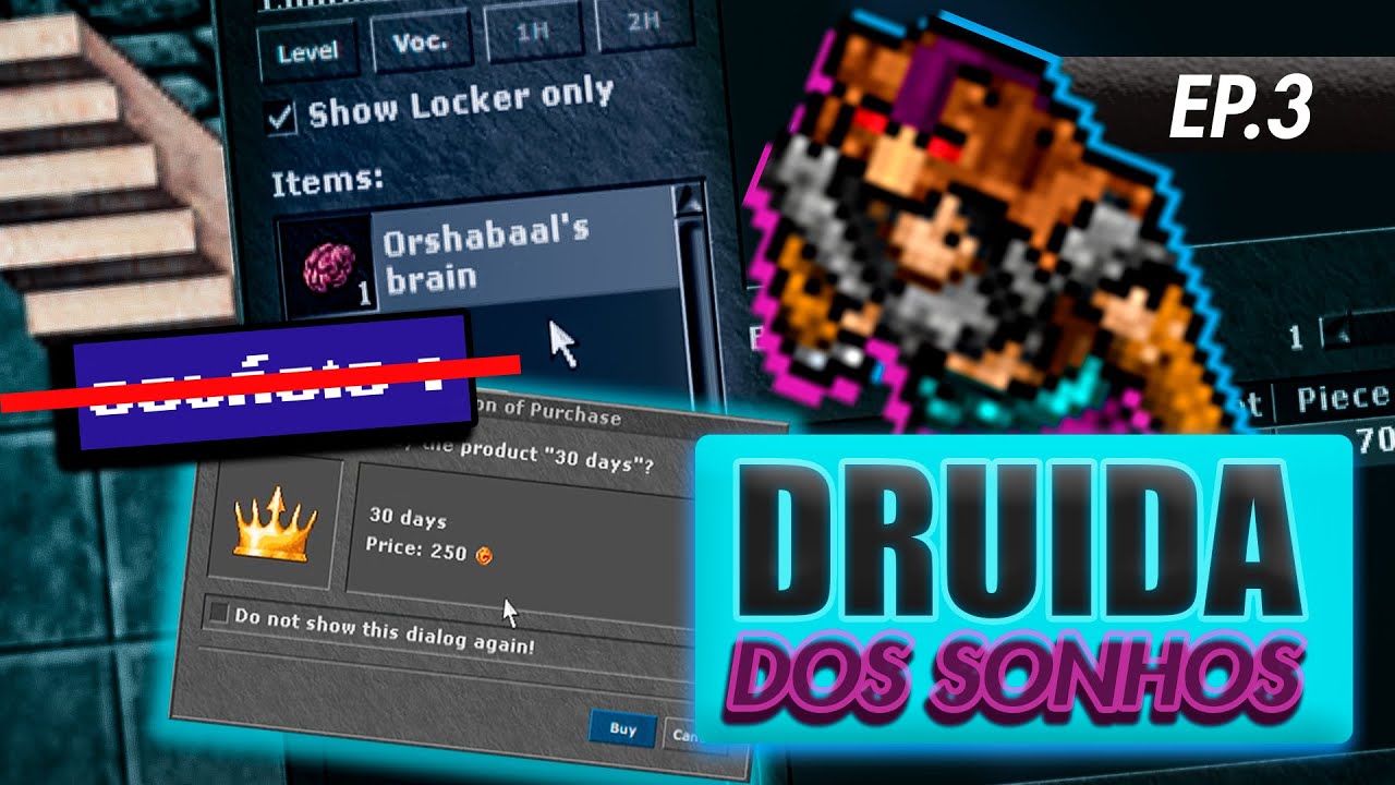 Donations, vendendo loots e renovando a P.A - Tibia: Druida dos Sonhos - EP.3