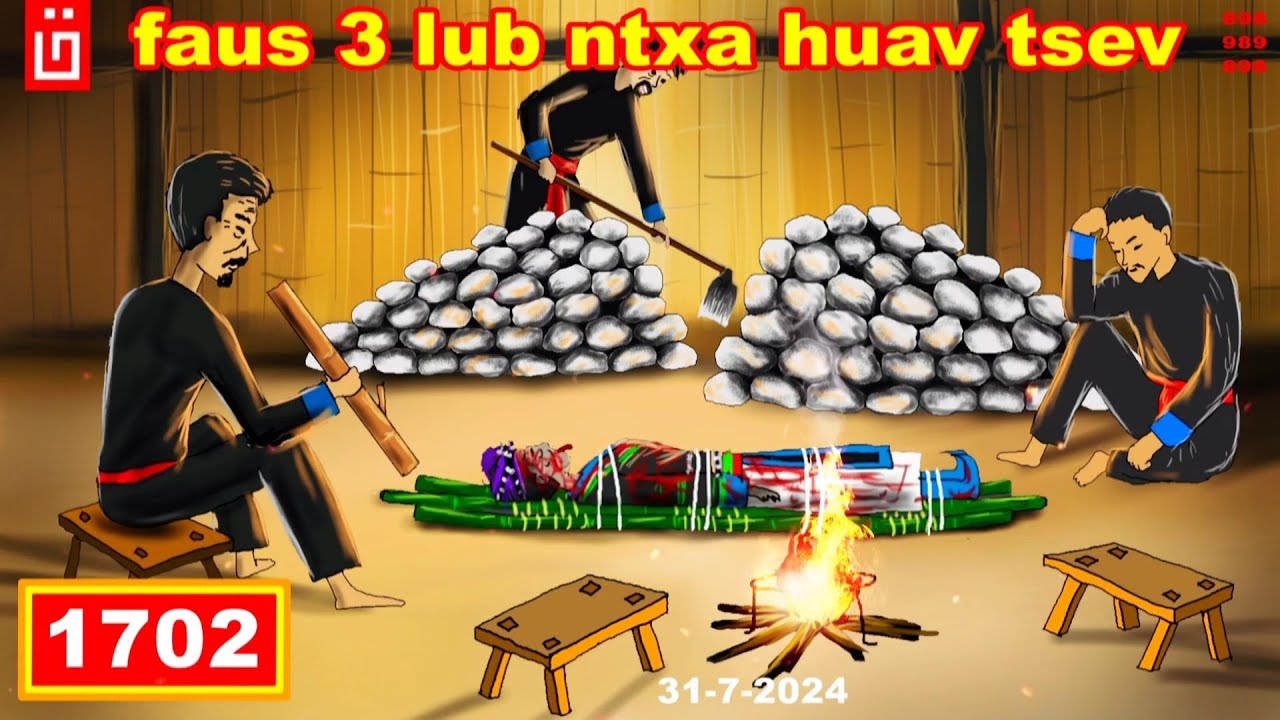 dab hais hmoob - 1702 - 31/7/2024 faus 3 lub ntxa hauv tsev, ฝังศพอยู่ใน,บ้านburied in the house.