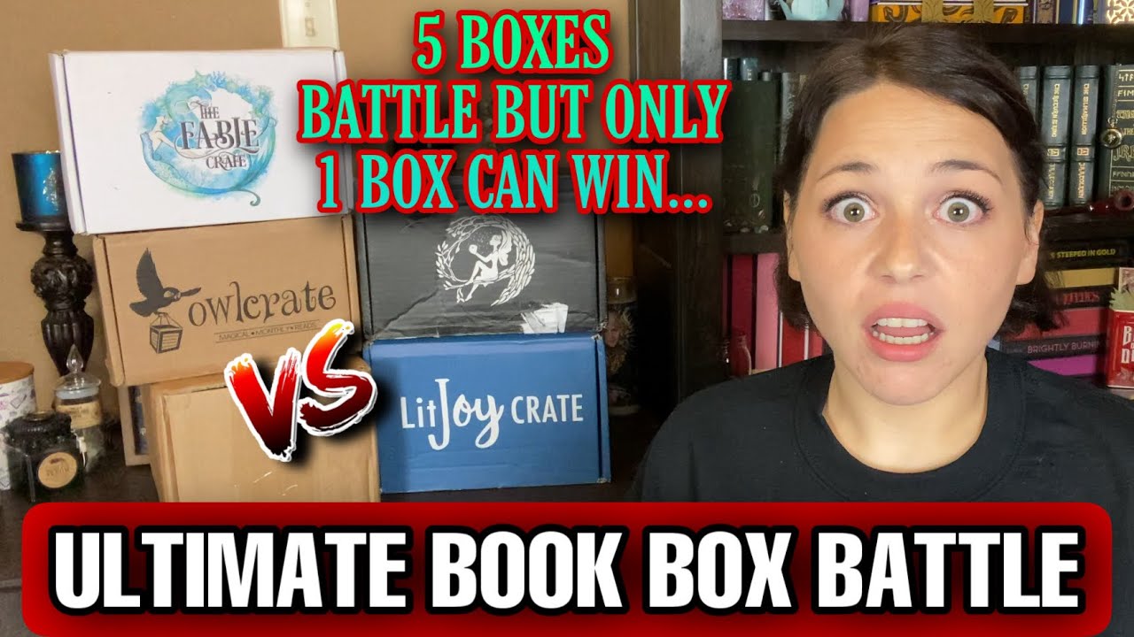 ULTIMATE BOOK BOX BATTLE | OwlCrate Vs. LitJoy Crate Vs. Fable Crate Vs. Illumicrate Vs. FairyLoot