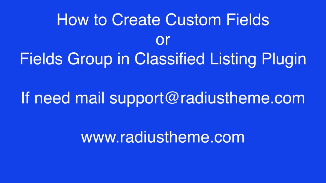 How to Create custom fields for Classified Listing WordPress Plugin
