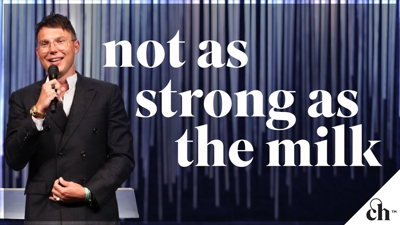 Not As Strong As The Milk // Judah Smith