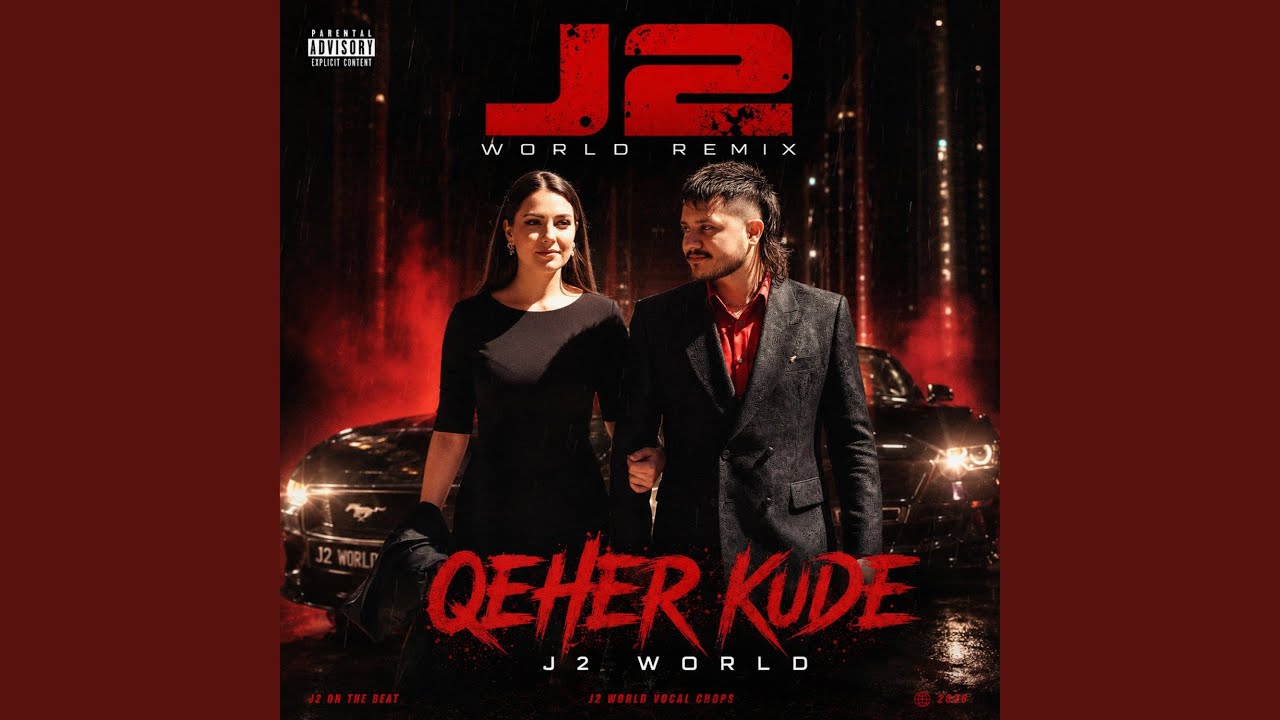 QEHER KUDE (J2 WORLD CINEMATIC MIX)