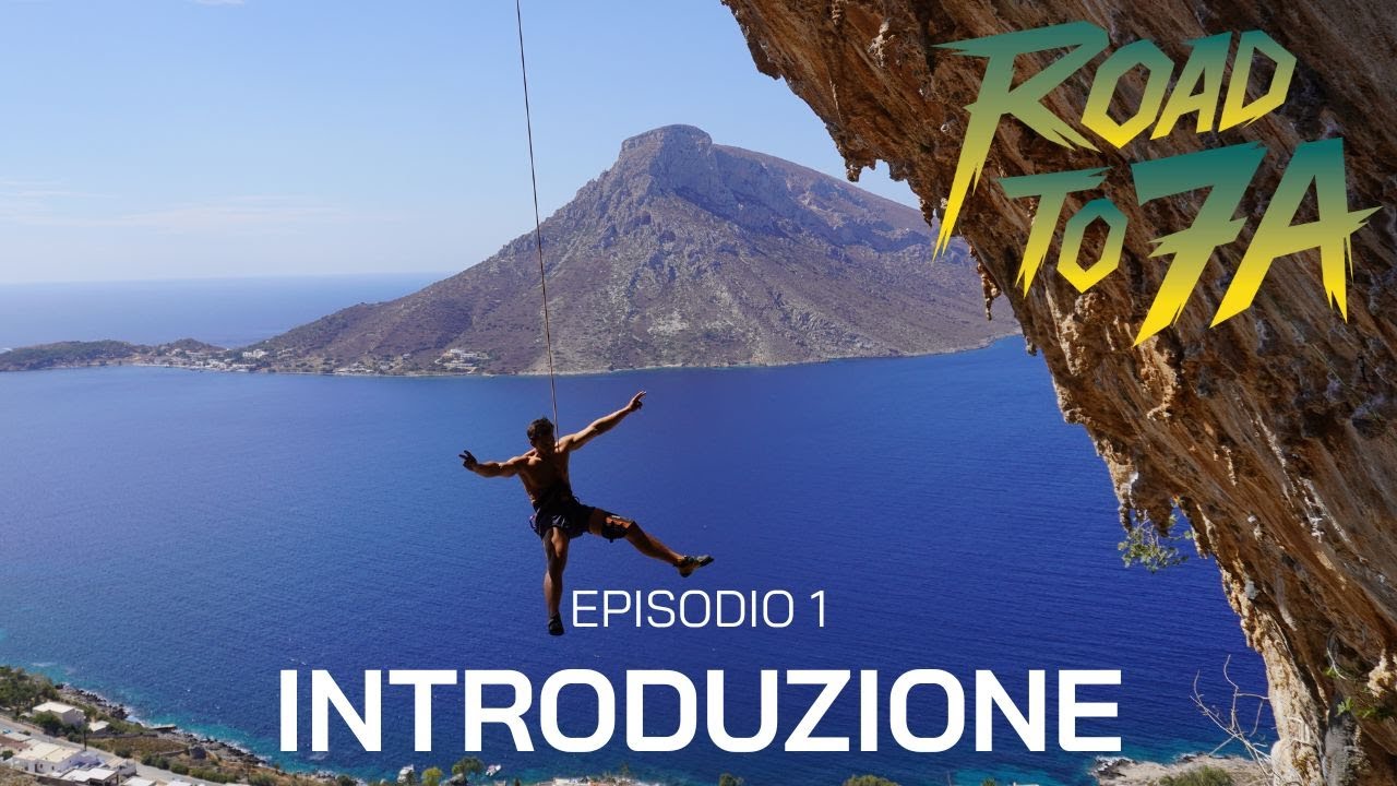 Vuoi Scalare il 7a e oltre? Ecco il Primo Passo! - Road to 7a - Ep. 1