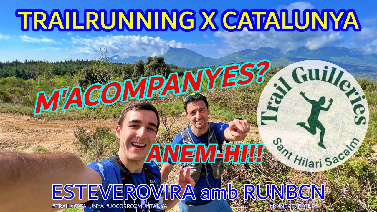 RECONEIXEMENT CURSA TRAIL GUILLERIES 16K (Sant Hilari Sacalm)TRAILRUNNINGXCATALUNYA per EsteveRovira