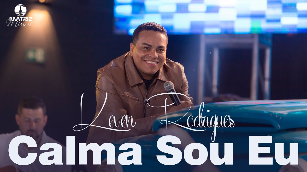 Keven Rodrigues - Calma sou eu (Clipe Oficial)