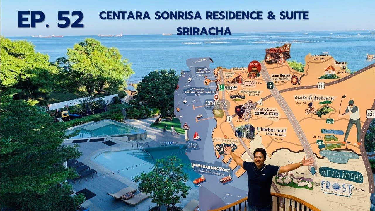 Hotel Man Travel EP. 52 @ Centara Sonrisa Residence & Suite Sriracha