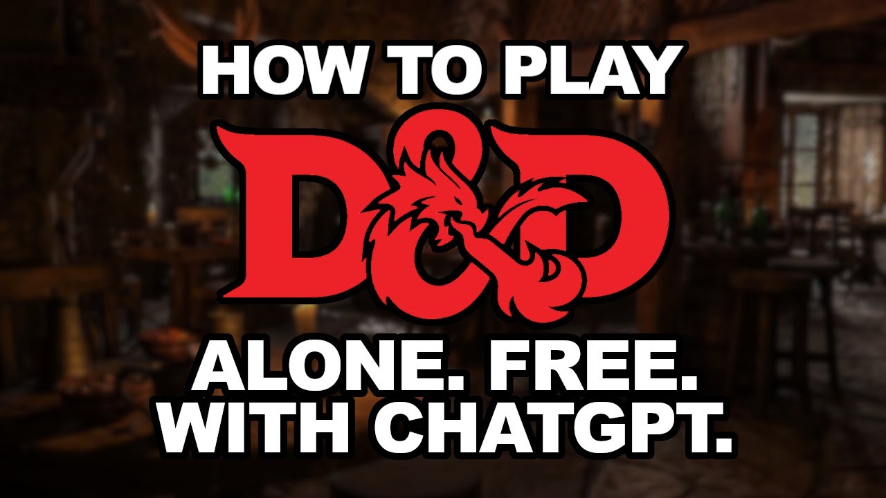 How to play Dungeons & Dragons ALONE + FREE + EASY + EVERY LANGUAGE with ChatGPT