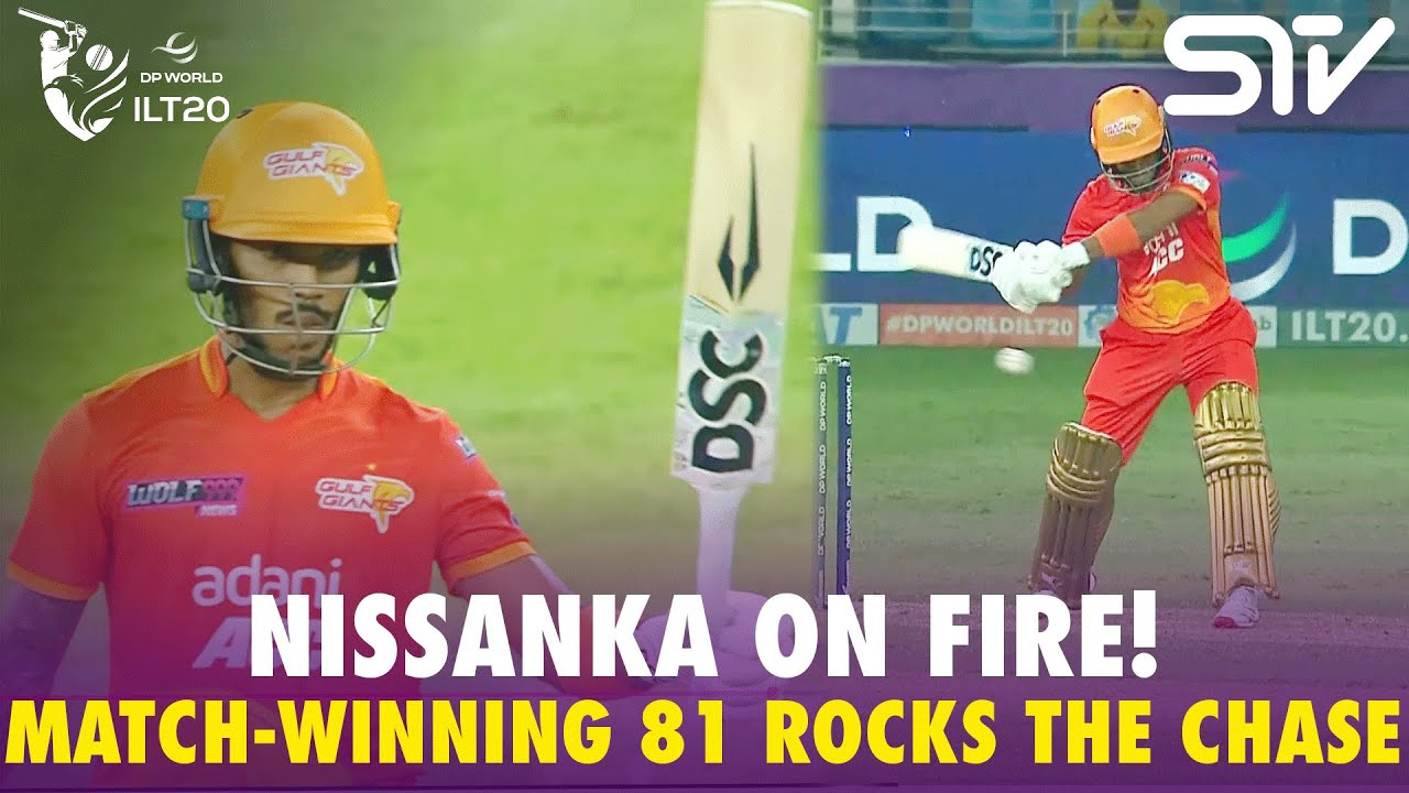 NISSANKA ON FIRE! 🔥 Match-Winning 81 Rocks the Chase!  | GG vs MIE | M 03 | DP World ILT20  M3Y1J