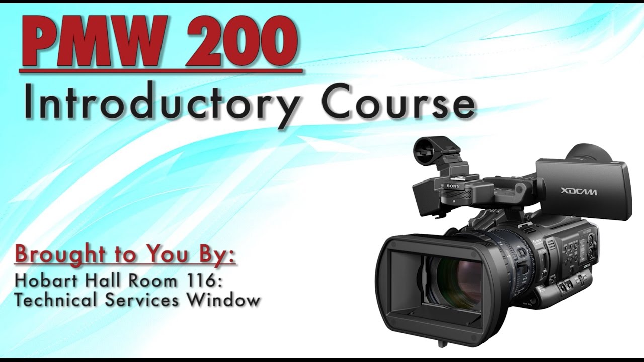 TSW Sony PMW 200 Competency Tutorial