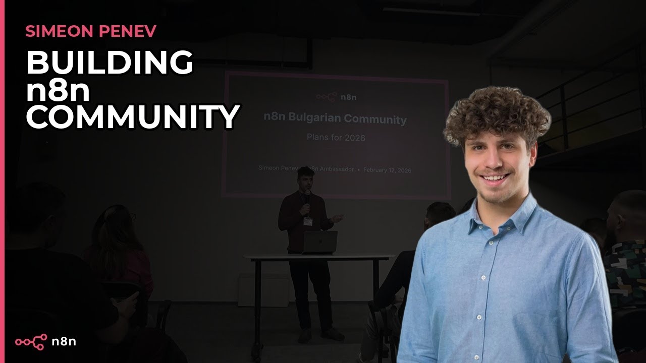 How I Became n8n Ambassador in the Balkans — Simeon Penev | n8n Meetup #1