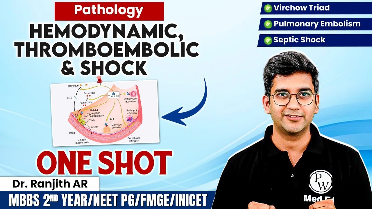 Pathology Hemodynamics (Virchow Triad, PE, Septic Shock ONE SHOT)| MBBS 2nd Year/NEET PG/FMGE/INICET