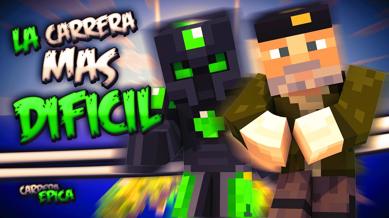 LA CARRERA M&Aacute;S DIF&Iacute;CIL!! - Carrera &Eacute;PICA - Willyrex Y sTaXx - MINECRAFT