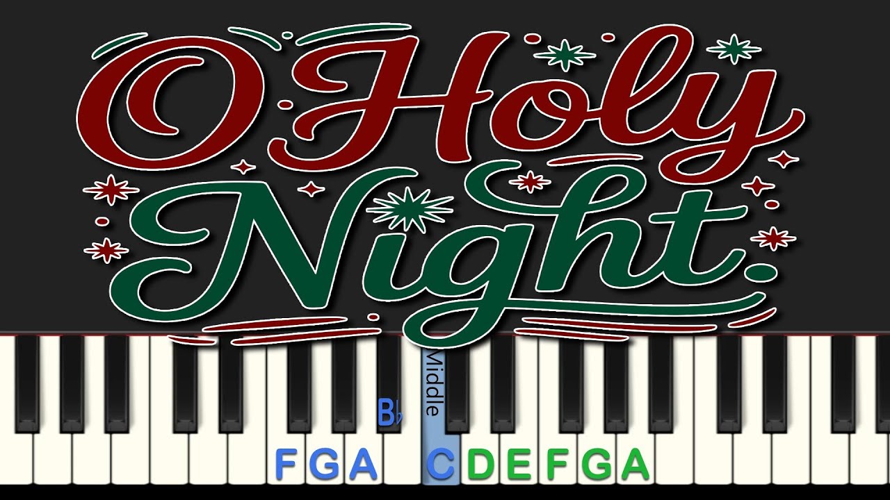 O Holy Night: Beginner Piano Tutorial Play Along + free sheet music