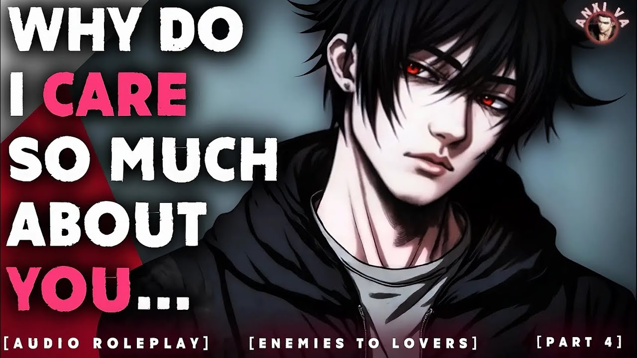 You Were Never Supposed To Matter This Much…[M4F] [Enemies To Lovers] [Part 4]
