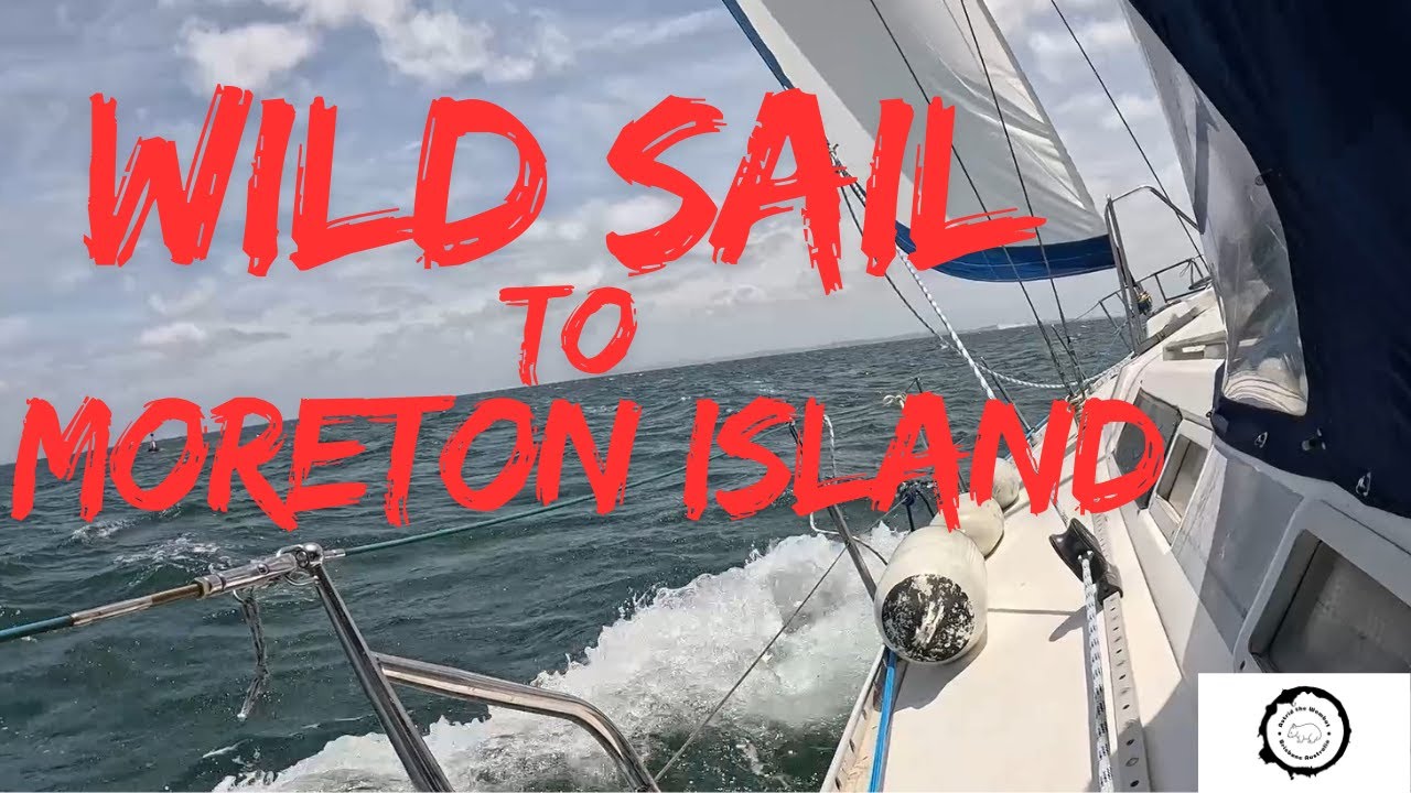 Wild Sail to Moreton Island: Boat Crew Tested & Toerail in the Water it's a Fast Sail Over the Bay
