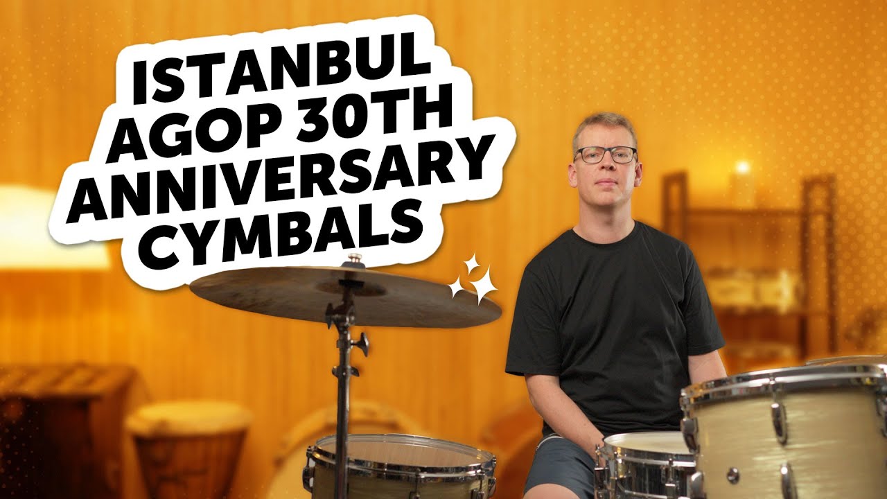 Istanbul Agop | 30th Anniversary Cymbals | Sound Demo