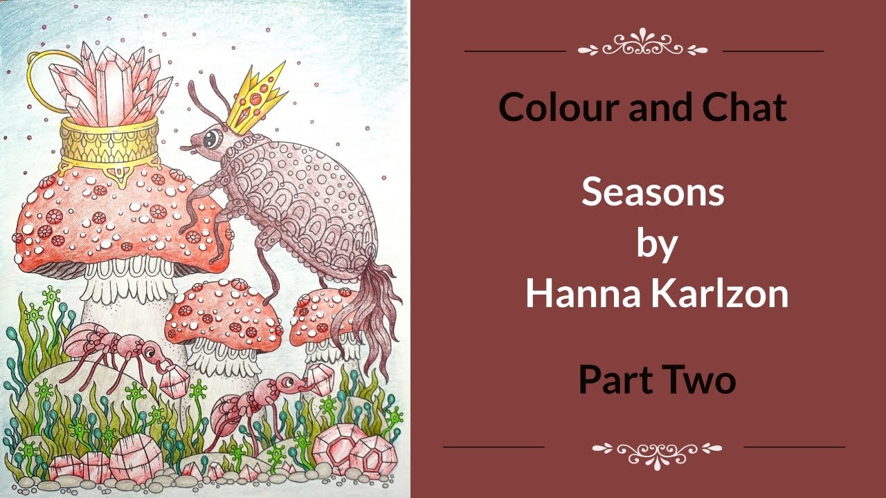 Seasons by Hanna Karlzon - Bugs and Mushrooms (Part 2)