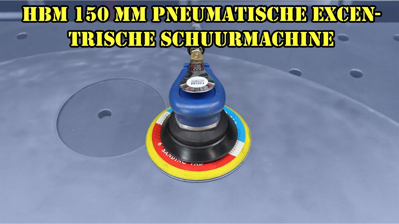 Unboxing en eerste indruk van de HBM 150 mm Pneumatische Excentrische Schuurmachine