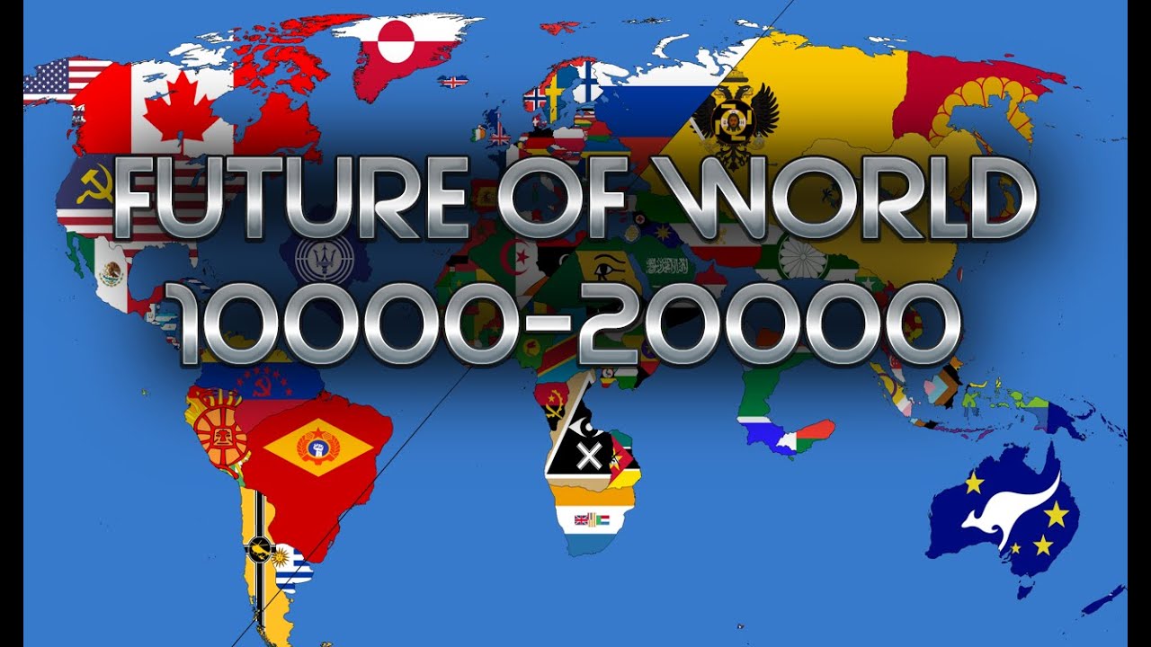 Future of World: 10 000-20 000