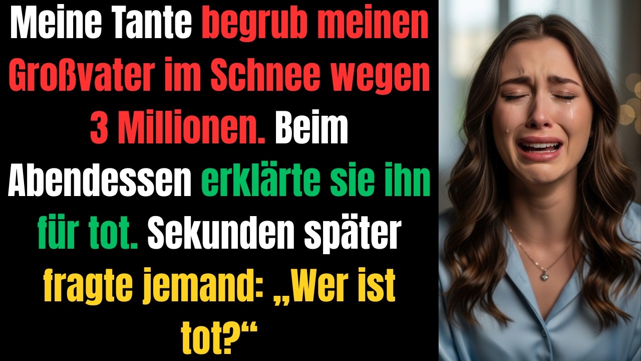 Meine Tante ließ meinen Großvater im Schneesturm zurück wegen 3 Millionen – doch dann…