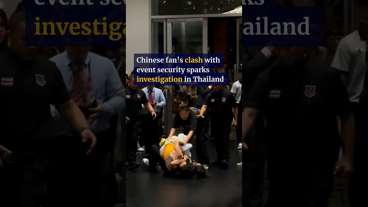 Chinese fan&rsquo;s clash with event security sparks investigation in Thailand