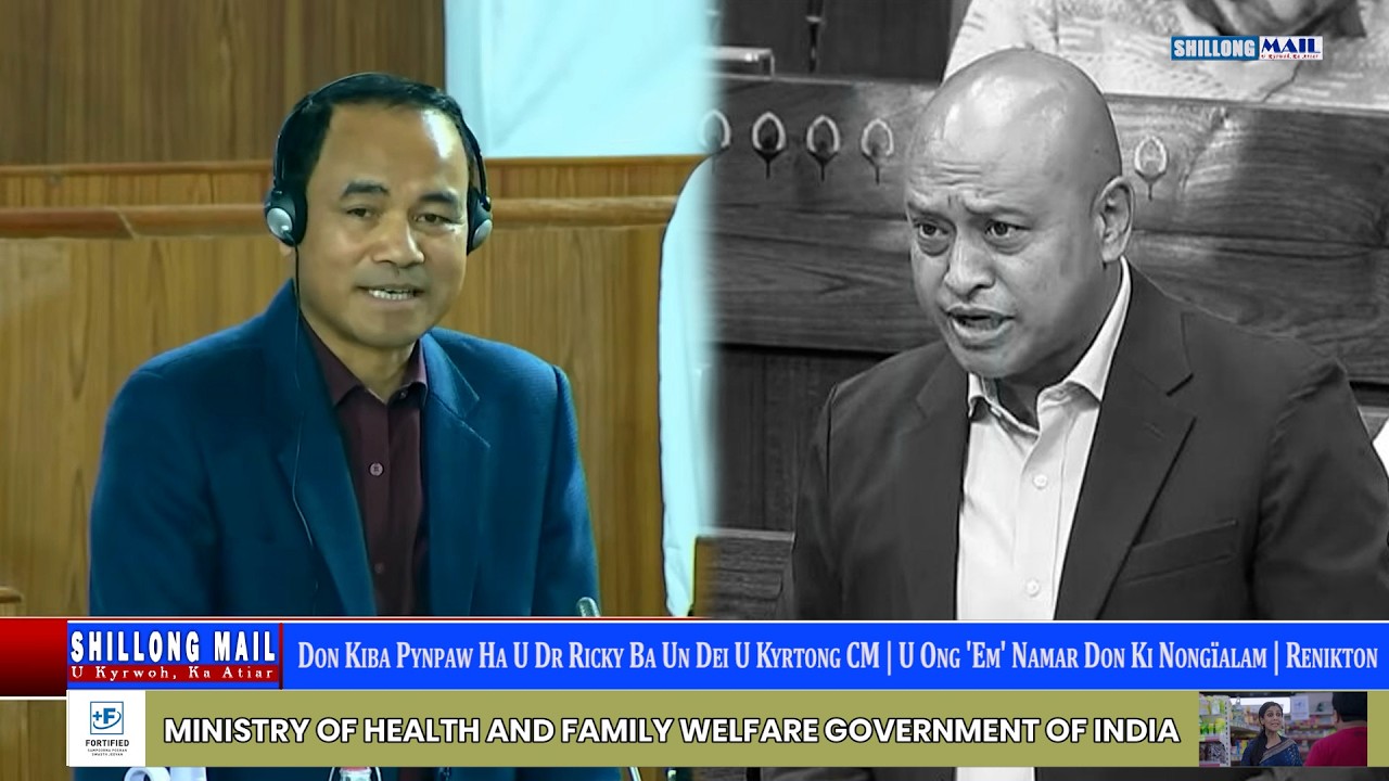 Don Kiba Pynpaw Ha U Dr Ricky Ba Un Dei U Kyrtong CM | U Ong 'Em' Namar Don Ki Nongïalam | Renikton
