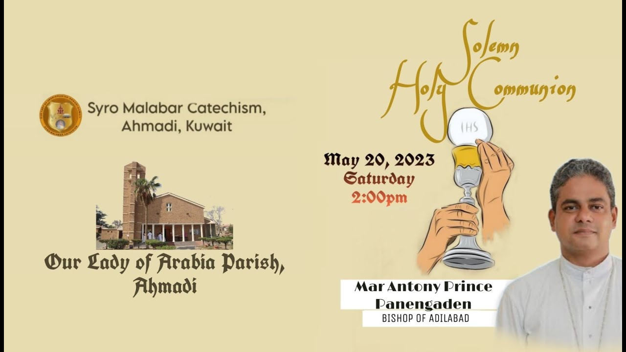 Syro-Malabar Solemn Holy Communion & Confirmation - 2023 on 20-May-2023 @ 2:00 PM Our Lady of Arabia