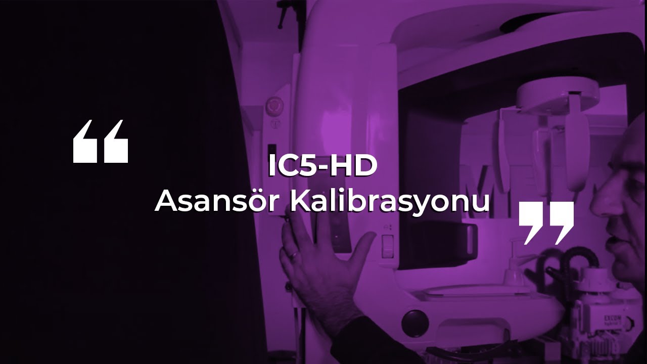 MORITA Veraview IC5 HD Panoramik Röntgen Cihazı - Asansör Kalibrasyonu