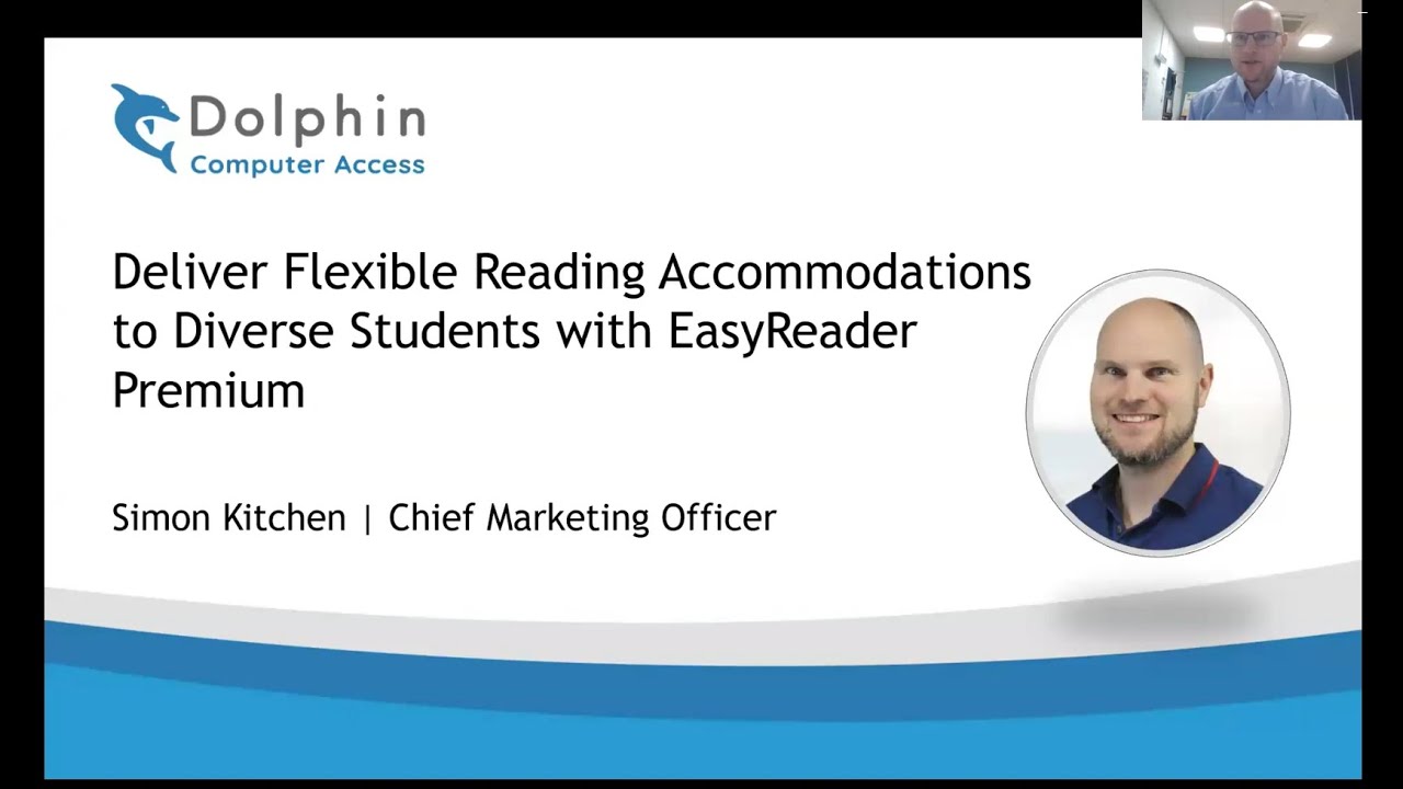 AT Demo Days: Dolphin Computer Access: Flexible Reading Accommodations with EasyReader Premium