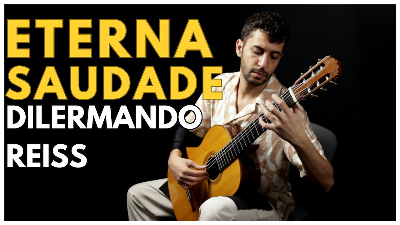 Dilermando Reis &ldquo;Eterna Saudade&rdquo; played by Yuval Te&rsquo;eni on Classical Guitar