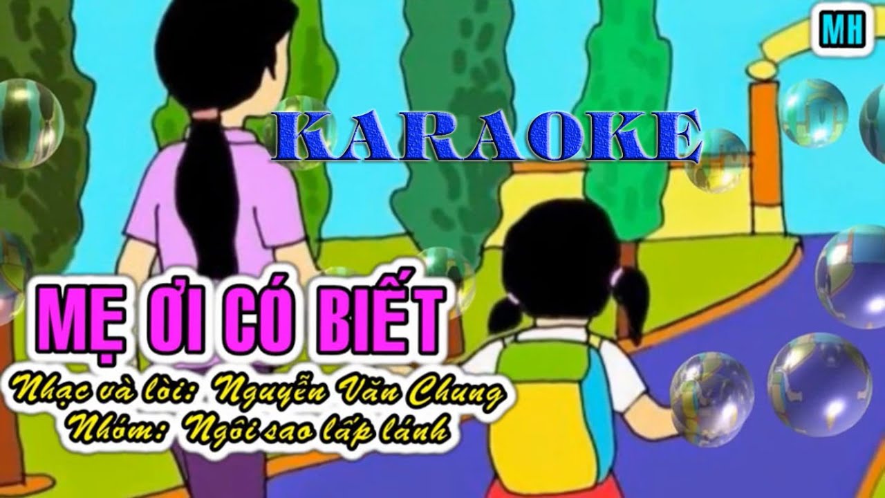 Mẹ ơi có biết (Karaoke theo bài hát mẫu NXBGD)