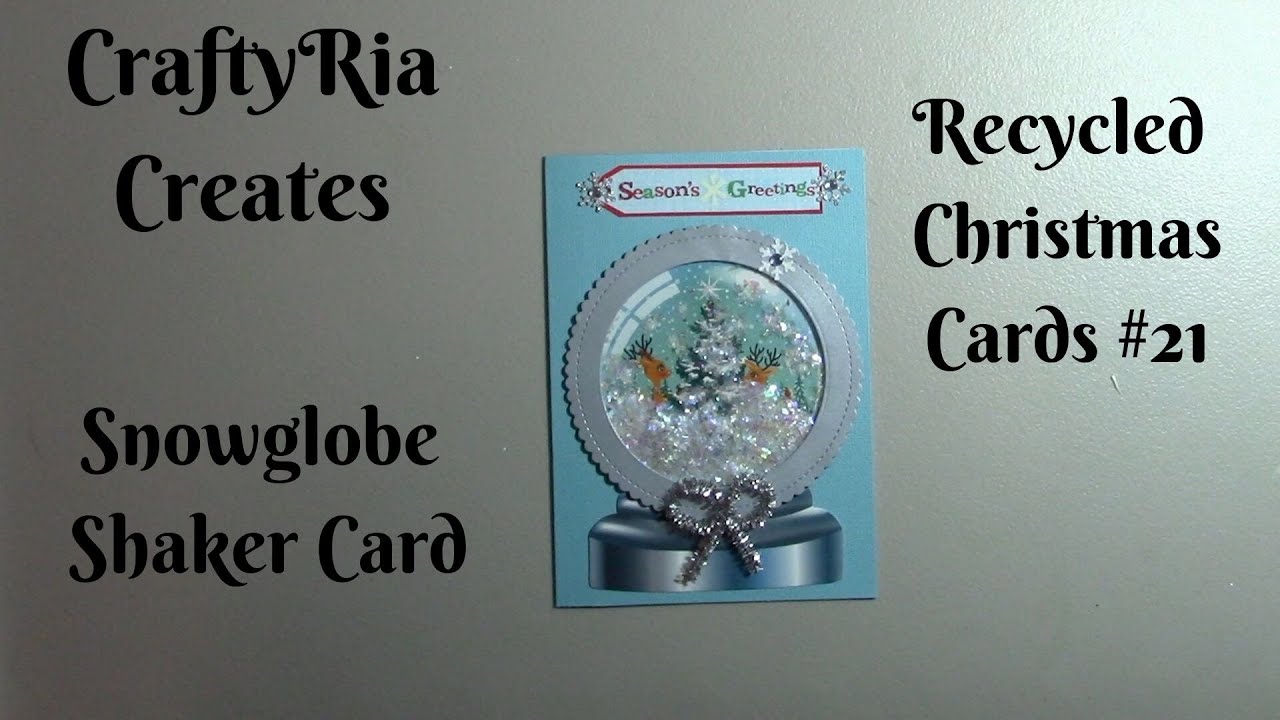 Переработка рождественской открытки в открытку-шейкер (Рождественские открытки из переработанных ...