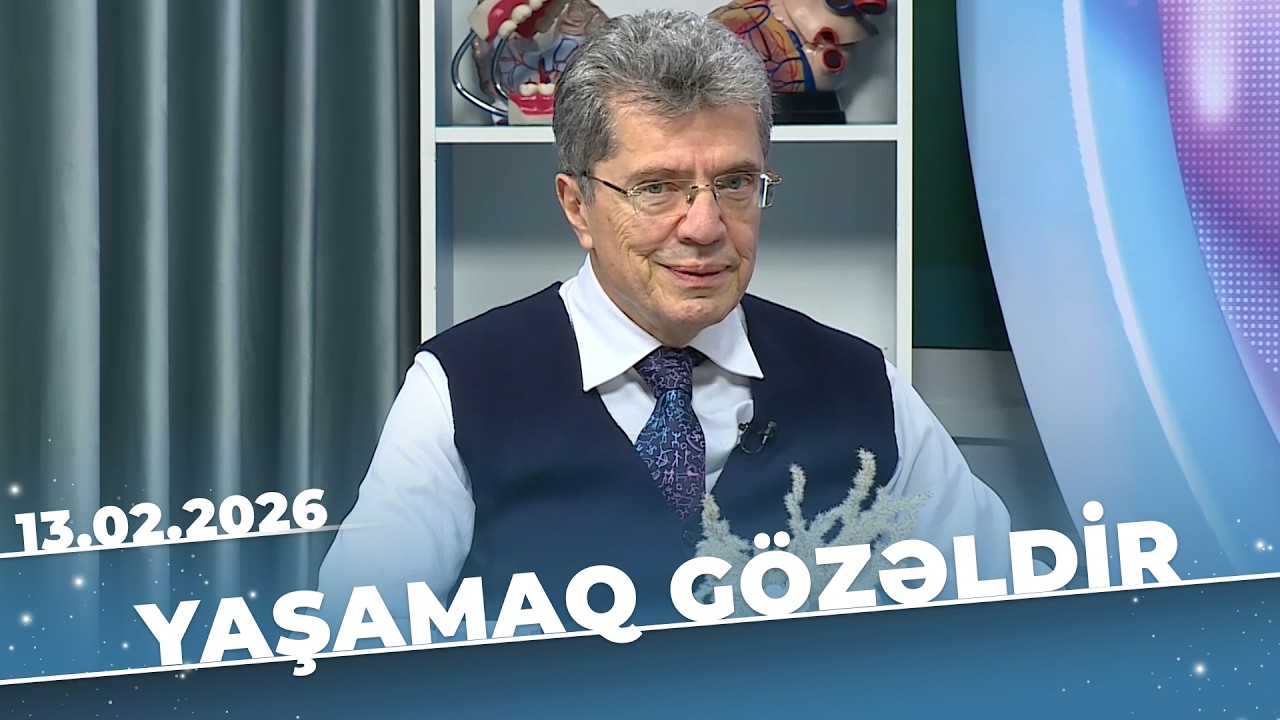 Yaşamaq Gözəldir - Ağız və üz-çənə cərrahiyyəsi - Çingiz Rəhimov - 13.02.2026
