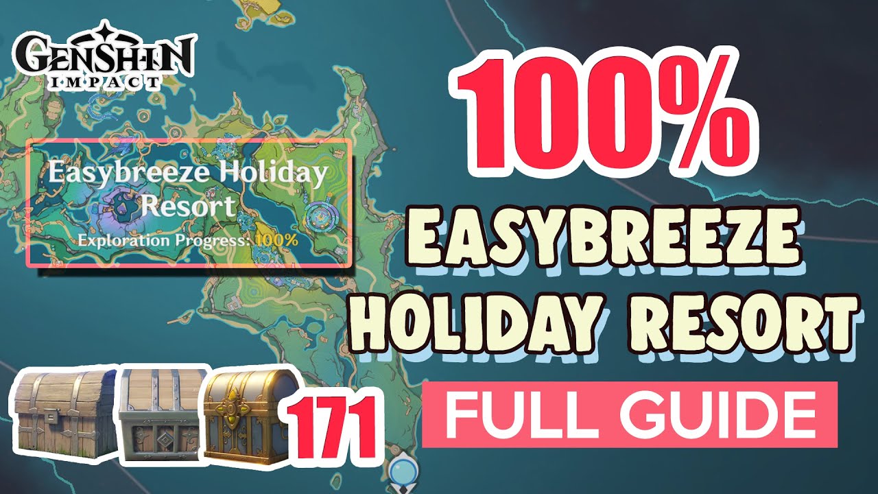 How to: Easybreeze Holiday Resort 100% FULL Exploration ⭐ Natlan ALL CHESTS【 Genshin Impact 】