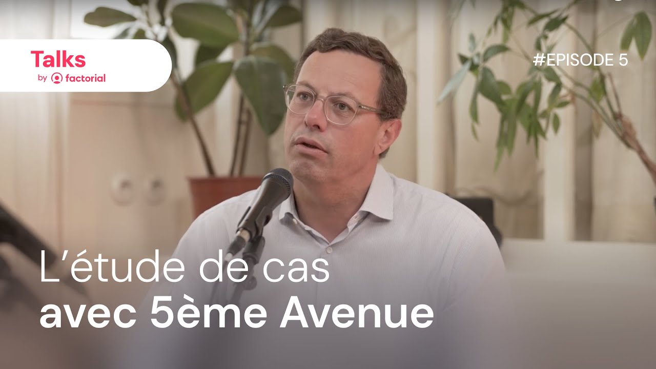 L'étude de cas avec 5ème Avenue Ép.5