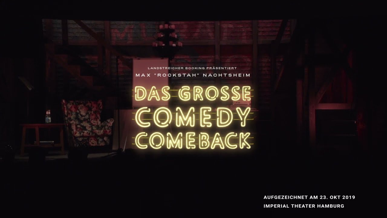 Max 'Rockstah' Nachtsheim - Das große Comedy Comeback (2019, Hamburg, Imperial Theater) Komplett