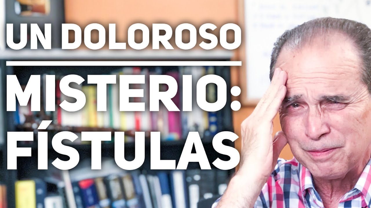 Episodio #1555 Un Doloroso Misterio Fístulas