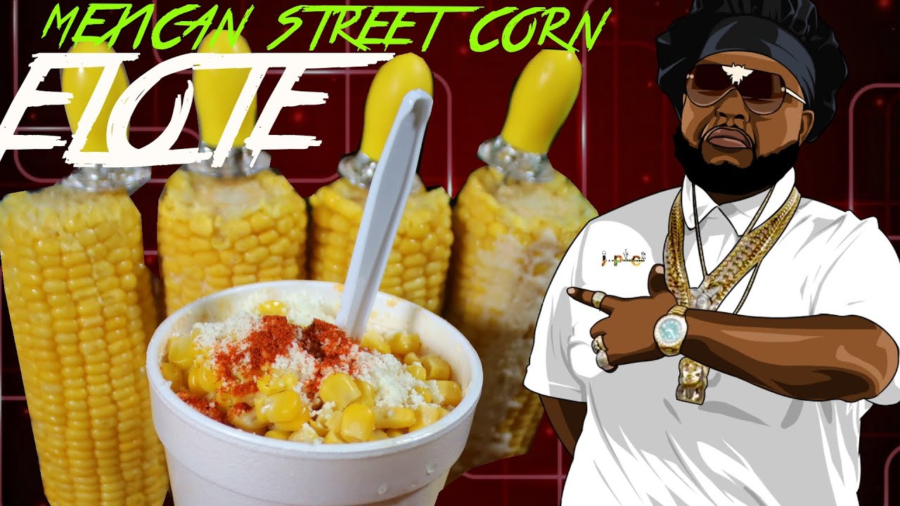 ELOTE - РЕЦЕПТ МЕКСИКАНСКОЙ УЛИЧНОЙ КУКУРУЗЫ