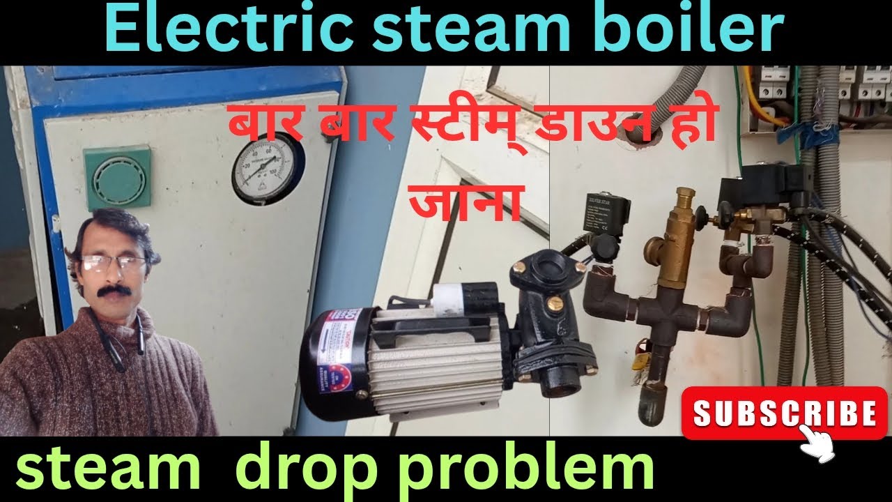 How to repair electrical steam boiler steam drop problem
