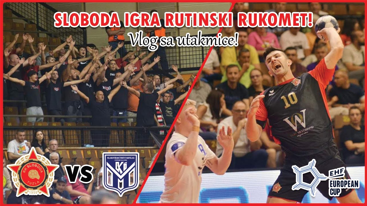 EUROPSKA RUKOMETNA SLOBODA! | Team Klaksvik - RK Sloboda Tuzla Vlog 🔴⚫