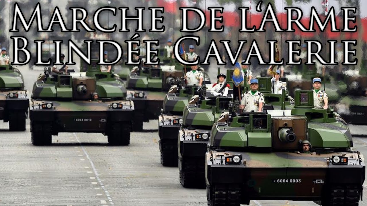 French March: Marche de l‘Arme Blindée Cavalerie - March of the Armored Cavalry