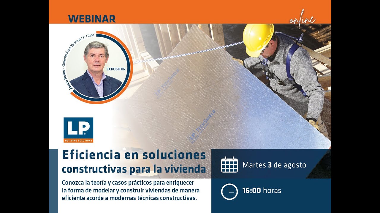 Webinar LP - 2da Sesión - Eficiencia en soluciones constructivas para la vivienda