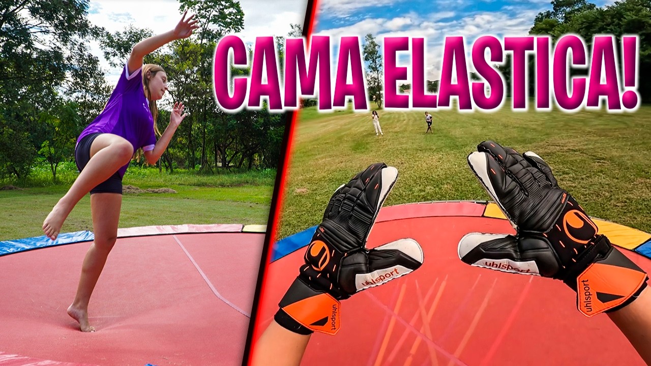 MEU NAMORADO FEZ EU JOGAR NO GOL NA CAMA ELASTICA! (VISÃO DO GOLEIRO)